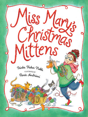 cover image of Miss Mary's Christmas Mittens